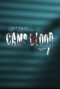 Lost Tales from Camp Blood - Part 4