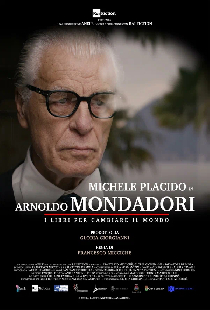 Arnoldo Mondadori - I libri per cambiare il mondo