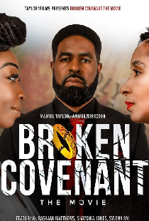 Broken Covenant The Movie