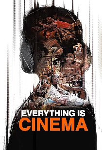 Everything Is Cinema