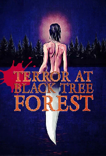 Terror at Black Tree Forest