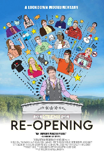 RE-OPENING: A Lockdown Mockumentary