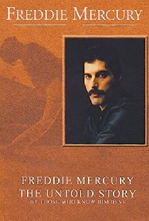 Фредди Меркьюри, нерассказанная история