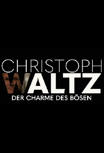 Christoph Waltz - Der Charme des Bösen