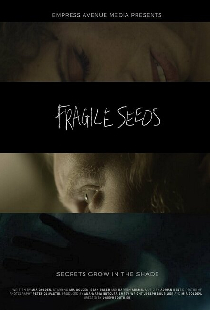 Fragile Seeds