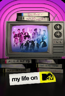 My Life On MTV