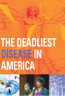 The Deadliest Disease in America