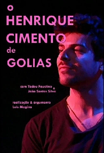 O Henrique Cimento de Golias