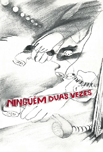 Ninguém Duas Vezes