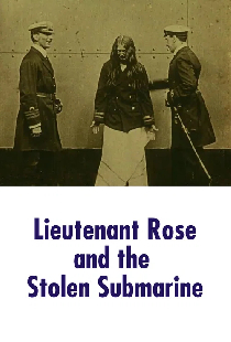 Lieutenant Rose and the Stolen Submarine