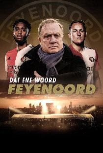 Dat ene woord - Feyenoord