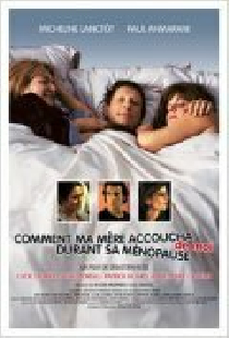 Comment ma mère accoucha de moi durant sa ménopause