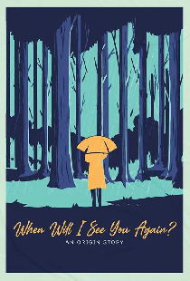When Will I See You Again?