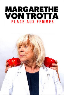 Margarethe von Trotta – Zeit der Frauen