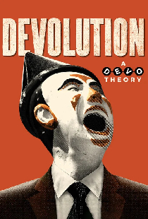 Devolution: A Devo Theory
