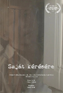 Saját kérésére