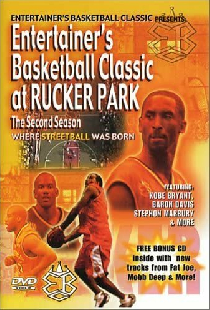 Entertainer's Basketball Classic at Rucker Park: The Second Season