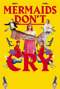 Mermaids Don't Cry