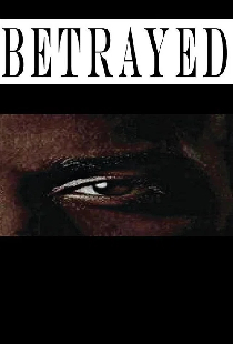 Betrayed