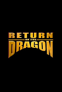 Return of the Dragon