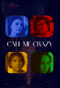 Call Me Crazy