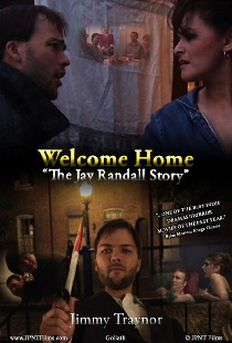 Welcome Home: The Jay Randall Story 2009