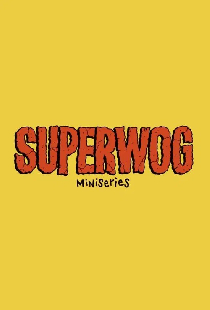 Superwog - Miniseries