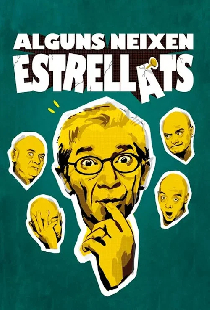 Alguns neixen estrellats