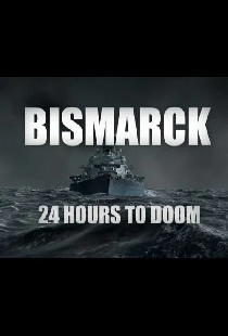Bismarck: 24 Hours to Doom