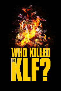 Кто убил The KLF?