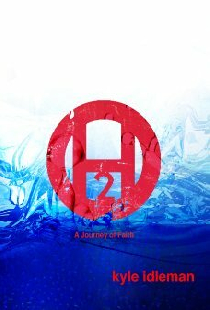 H2O: A Journey of Faith