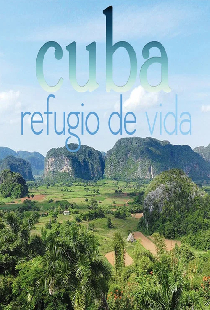 Cuba, refugio de vida
