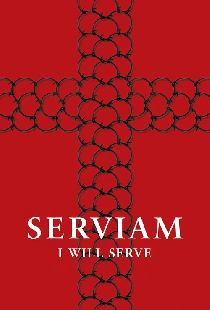 Serviam – Ich will dienen