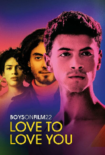 Boys on Film 22: Love to Love You