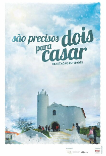 São Precisos Dois Para Casar