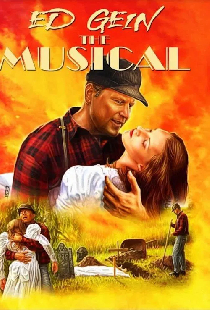 Ed Gein: The Musical