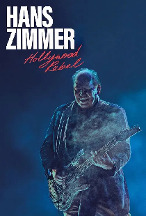 Hans Zimmer: Hollywood Rebel