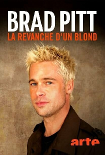 Brad Pitt - La Revanche d'un blond