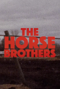 Horse Brothers
