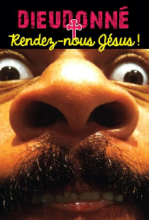 Dieudonné - Rendez-nous Jésus !
