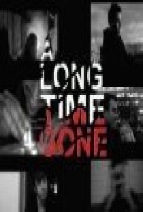 A Long Time Gone