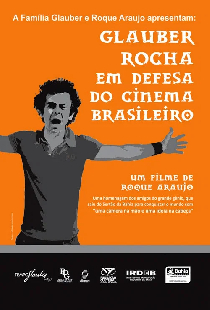 Glauber Rocha em Defesa do Cinema Brasileiro