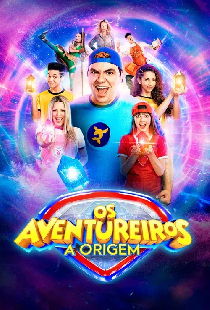 Os Aventureiros: A Origem
