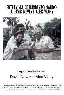 Entrevista de Humberto Mauro a David Neves e Alex Viany