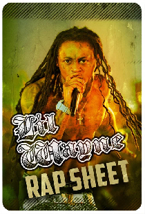 Lil Wayne: Rap Sheet