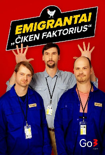 Emigrantai. Ciken faktorius