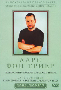 Трансформер – Портрет Ларса фон Триера