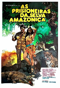 As Prisioneiras da Selva Amazônica