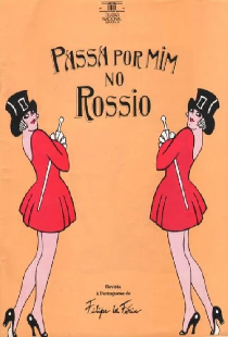 Passa por Mim no Rossio