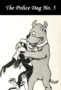 The Police Dog No. 5